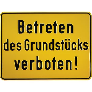 Hinweisschild Betreten des Grundstücks verboten! 330 x 250 mm